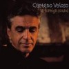 Caetano Veloso - A Foreign Sound: Album-Cover