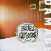 Blues Explosion - Damage: Album-Cover