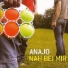 Anajo - Nah bei mir: Album-Cover