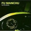 Fu Manchu - Start The Machine