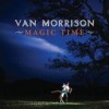 Van Morrison - Magic Time: Album-Cover