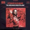 Spencer Dickinson - The Man Who Lives For Love: Album-Cover