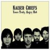 Kaiser Chiefs - Yours Truly, Angry Mob