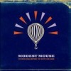 Modest Mouse - We Were Dead Before The Ship Even Sank: Album-Cover