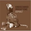 Kinderzimmer Productions - Asphalt: Album-Cover