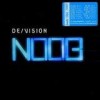 De/Vision - Noob