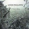 Louis Philippe - An Unknown Spring: Album-Cover