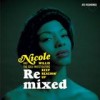 Nicole Willis & The Soul Investigators - Keep Reachin' Up: Remixed