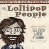 Friendly Rich Presents The Lollipop People - We Need A New F-Word: Album-Cover