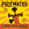 Firewater - The Golden Hour: Album-Cover