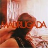 Madrugada - Madrugada: Album-Cover