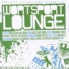 Various Artists - Wortsport Lounge - Der Sampler: Album-Cover