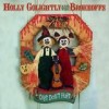 Holly Golightly & The Brokeoffs - Dirt Don't Hurt: Album-Cover
