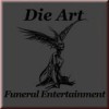 Die Art - Funeral Entertainment