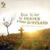 Aidan Moffat - How To Get To Heaven From Scotland: Album-Cover