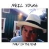 Neil Young - Fork In The Road