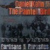 Daniel Kahn And The Painted Bird - Partisans And Parasites: Album-Cover