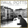 Paul Potts - Passione