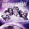 Dubblestandart, Lee 'Scratch' Perry & Ari Up - Return From Planet Dub: Album-Cover