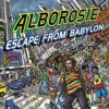 Alborosie - Escape From Babylon