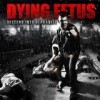 Dying Fetus - Descend Into Depravity: Album-Cover