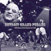 Detroit Grand Pubahs - Buttfunkula And The Remixes From Earth