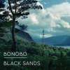 Bonobo - Black Sands: Album-Cover