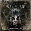 Destinity - XI Reasons To See: Album-Cover