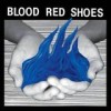 Blood Red Shoes - Fire Like This: Album-Cover