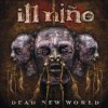 Ill Nino - Dead New World: Album-Cover