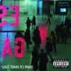 Diddy Dirty Money - Last Train To Paris: Album-Cover