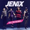 Jenix - Kill The Silence: Album-Cover