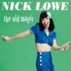 Nick Lowe - The Old Magic: Album-Cover