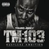 Young Jeezy - TM: 103 Hustlerz Ambition: Album-Cover