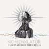 Nomenklatür - Fascinated By The Chaos