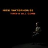 Nick Waterhouse - Time's All Gone: Album-Cover