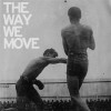 Langhorne Slim & The Law - The Way We Move: Album-Cover