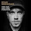 Ryan Sheridan - The Day You Live Forever: Album-Cover