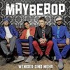 Maybebop - Weniger Sind Mehr: Album-Cover