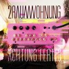 2raumwohnung - Achtung Fertig: Album-Cover