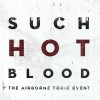 The Airborne Toxic Event - Such Hot Blood: Album-Cover