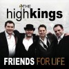 The High Kings - Friends For Life: Album-Cover