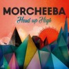 Morcheeba - Head Up High: Album-Cover