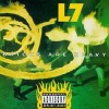 L7 - Bricks Are Heavy