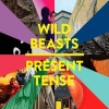 Wild Beasts - Present Tense: Album-Cover