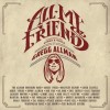 Gregg Allman - All My Friends: Celebrating The Songs & Voice Of: Album-Cover