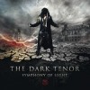 The Dark Tenor - Symphony Of Light