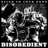 Stick To Your Guns - Disobedient: Album-Cover