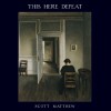 Scott Matthew - This Here Defeat: Album-Cover