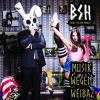 Bass Sultan Hengzt - Musik Wegen Weibaz: Album-Cover